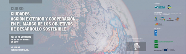 FAMSI lanza el curso 'Ciudades, acci&oacute;n exterior y cooperaci&oacute;n en el marco de los Objetivos de Desarrollo Sostenible'