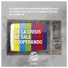 &ldquo;De la crisis se sale cooperando&rdquo;