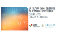 "Cultura y ODS: una Gu&iacute;a para la Acci&oacute;n Local"