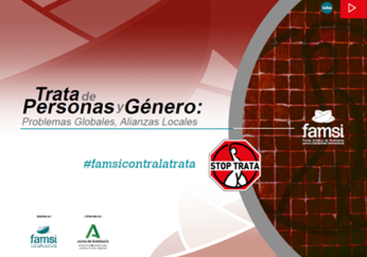 TRATA DE PERSONAS Y G&Eacute;NERO: PROBLEMAS GLOBALES, ALIANZAS LOCALES